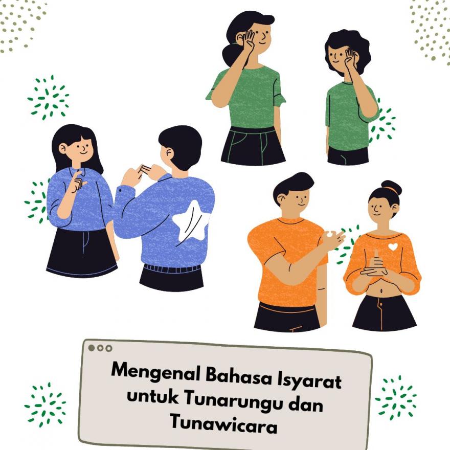 Pekan Tuli Internasional : Mari Mengenal Bahasa Isyarat untuk Teman Tunarungu dan Tunawicara